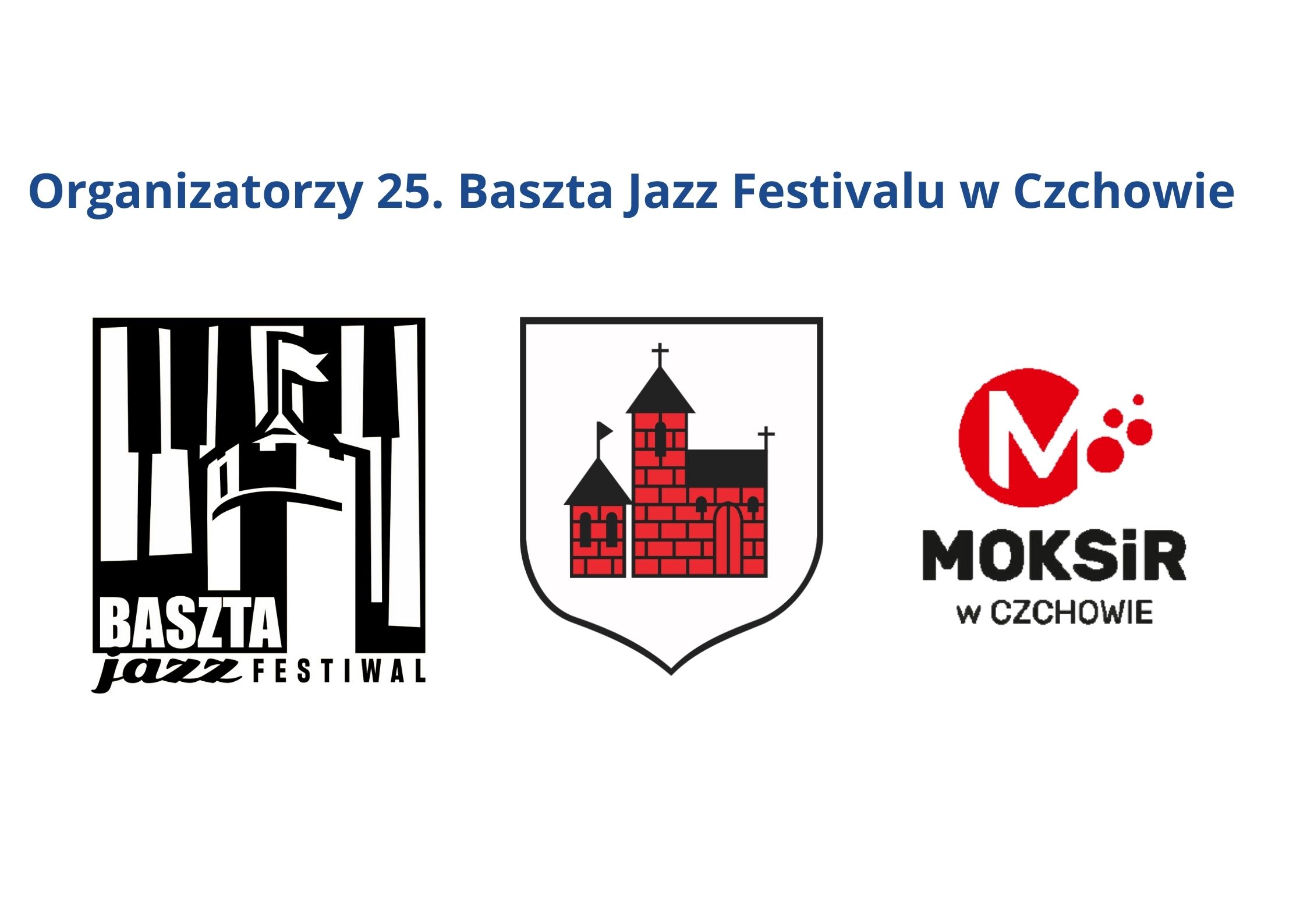 Dziękujemy za Państwa obecność na 25. Baszta Jazz Festival im. Jacka Mazura w Czchowie  – Organizatorzy